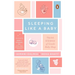 Sleeping Like a Baby: The Art & Science of Gentle Baby Sleep