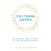 Cultural Detox: Clearing the Chaos to Hear God's Voice