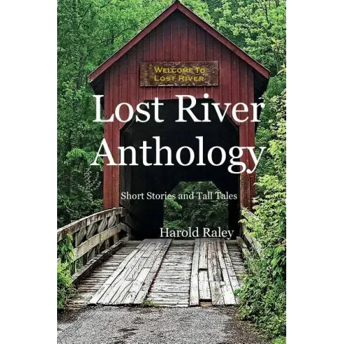 Lost River Anthology: Short Stories and Tall Tales