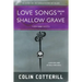Love Songs from a Shallow Grave