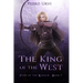 The King of the West: (Path of the Ranger Book 7)