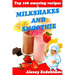 Top 100 Amazing Recipes Milkshakes and Smoothie