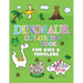 Dinosaur Coloring Book: Giant Dino Coloring Book for Kids Ages 2-4 & Toddlers. A Dinosaur Activity Book Adventure for Boys & Girls. Over 100 Cute, Uni