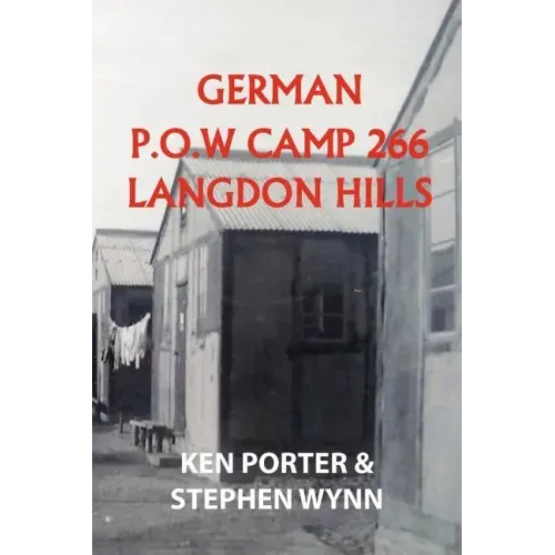 German P.O.W Camp 266 Langdon Hills