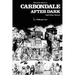 Carbondale After Dark And Other Stories: Expanded Edition