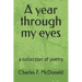 A year through my eyes: a collection of poetry