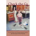 Check the GS: The True Story of an Eclectic American Family and Their Wacky Family Business