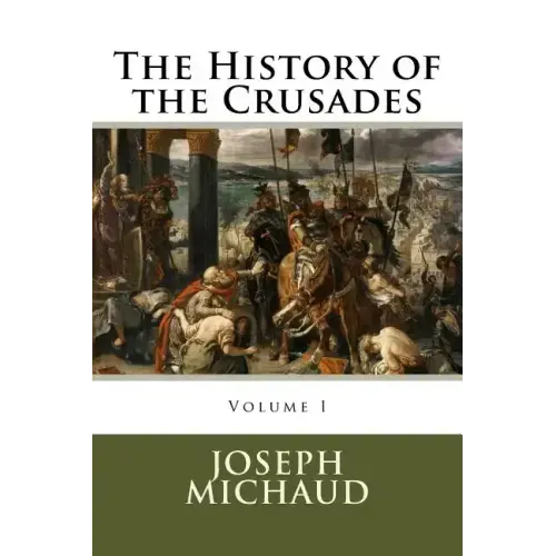 The History of the Crusades