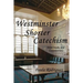 Westminster Shorter Catechism Bible Study and Commentary