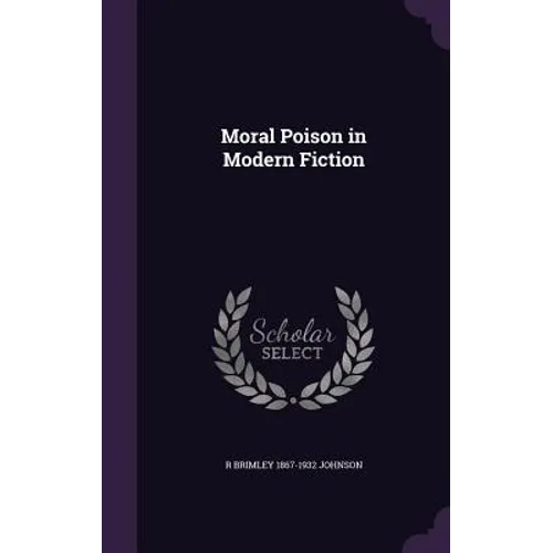 Moral Poison in Modern Fiction