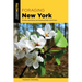 Foraging New York: Finding, Identifying, and Preparing Edible Wild Foods