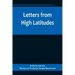Letters from High Latitudes; Being Some Account of a Voyage in 1856 of the Schooner Yacht "Foam" to Iceland, Jan Meyen, and Spitzbergen