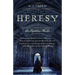 Heresy: An Elizabethan Thriller