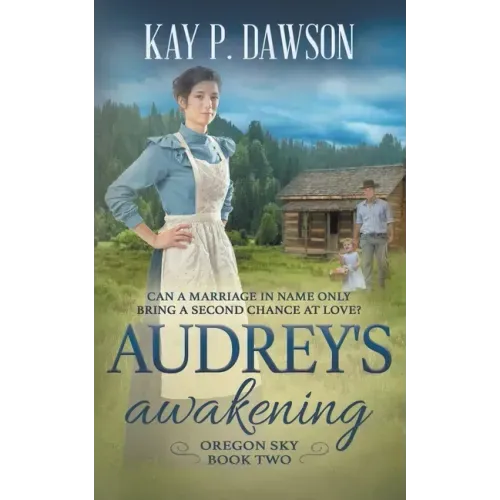 Audrey's Awakening: A Historical Christian Romance