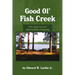 Good Ol' Fish Creek