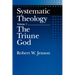Systematic Theology: Volume 1: The Triune God