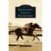 Kentucky's Famous Racehorses