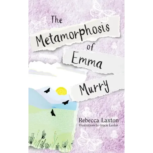 The Metamorphosis of Emma Murry