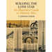 Building the Lone Star: An Illustrated Guide to Historic Sites