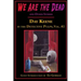 We Are the Dead and Other Stories: Day Keene in the Detective Pulps Volume II