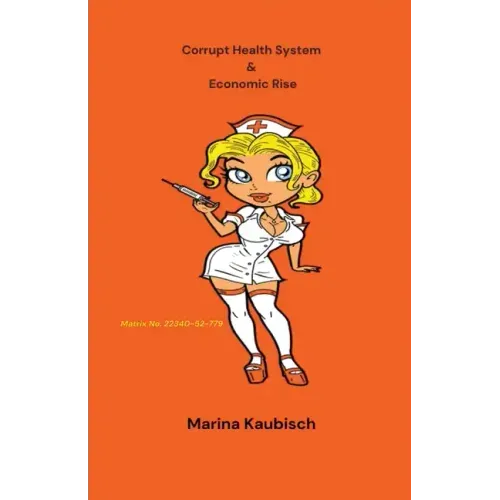 Corrupt Health System & Economic Rise