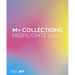 M+ Collections: Highlights