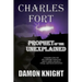 Charles Fort: Prophet of the Unexplained
