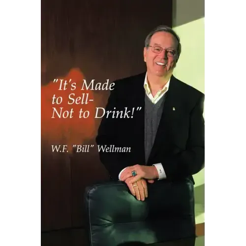 "It's Made to Sell- Not to Drink!"