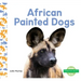African Painted Dogs