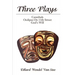 Three Plays: Cannibals/Oedipus on 11th Street/God's Will
