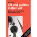 Oil and Politics in the Gulf: Rulers and Merchants in Kuwait and Qatar