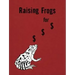 Jason Fulford: Raising Frogs for $ $ $