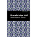 Bracebridge Hall