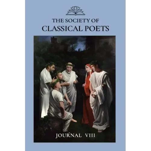 The Society of Classical Poets Journal VIII