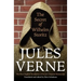 The Secret of Wilhelm Storitz: The First English Translation of Verne's Original Manuscript