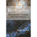 Reckoning: Discoveries after a Traumatic Near-Death Experience