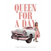 Queen for a Day