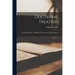 Doctrinal Treatises: And Introductions to Different Portions of the Holy Scriptures