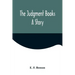 The Judgment Books: A Story