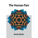 The Human Part