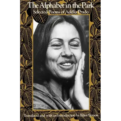 The Alphabet in the Park: Selected Poems