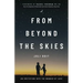 From Beyond the Skies: An Invitation Into the Wonder of Love