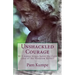 Unshackled Courage: Will Annie Grace Solve the Cold Case of the Phantom Killer?