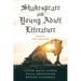 Shakespeare and Young Adult Literature: Pairing and Teaching