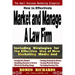 How to Effectively Market and Manage a Law Firm