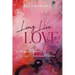 Long Live Love: Walking Out Freedom from Painful Generational Patterns
