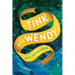 Tink and Wendy