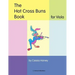 The Hot Cross Buns Book for Viola