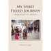 My Spirit Filled Journey: From Rags to Riches