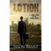 Lotion: A Short Story in the Hunger Series